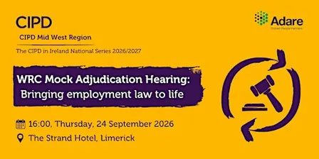 The CIPD WRC Mock Adjudication Hearing National Series - Mid West Region