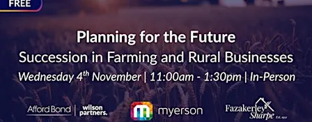 Planning for the Future: Succession in Farming and Rural Businesses