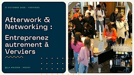 Afterwork & Networking : Entreprenez autrement à Verviers !