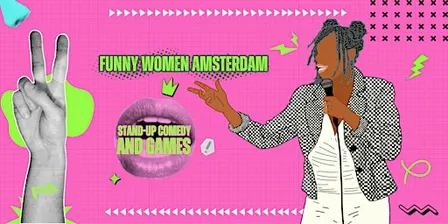 Funny Women Amsterdam Presents: Comedy & Games Night!