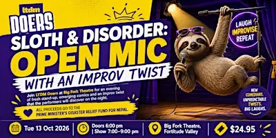 Sloth & Disorder: Open Mic with an Improv Twist