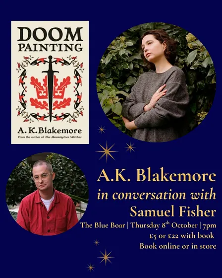 A.K. Blakemore in conversation with Samuel Fisher