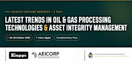 Oil & Gas Processing & AIM Workshop (Cairo, 2026)