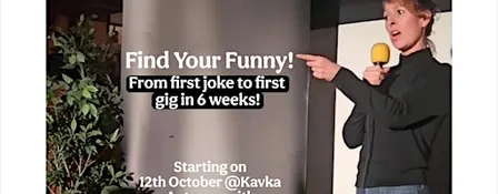 Find Your Funny - From First Joke to First Gig in 6 Weeks!