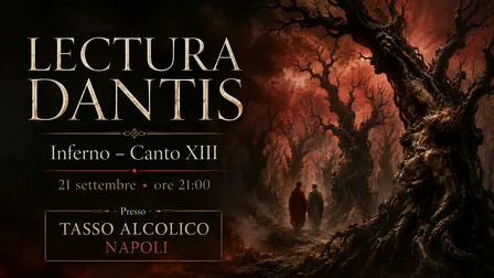 Lectura Dantis - XIII Canto