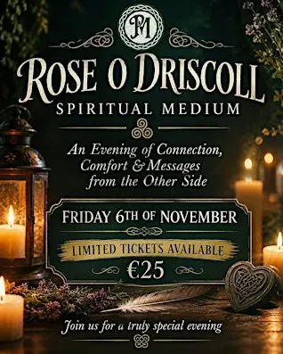 An evening with Rose O' Driscoll Spiritual Medium