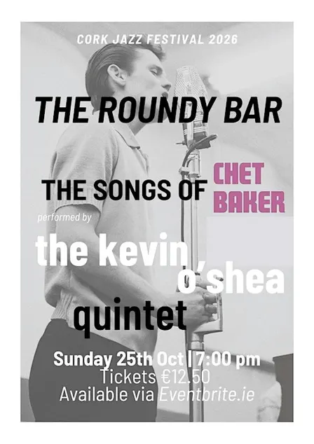 Cork Jazz Festival 2026: The Songs Of Chet Baker