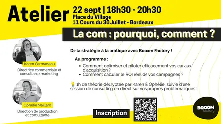 Atelier La com : pourquoi, comment ?