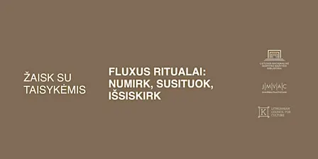 Fluxus ritualai: numirk, susituok, išsiskirk