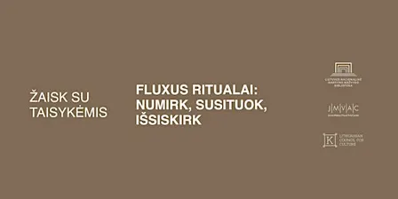 Fluxus ritualai: numirk, susituok, išsiskirk