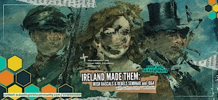 Ireland Made Them History Seminar