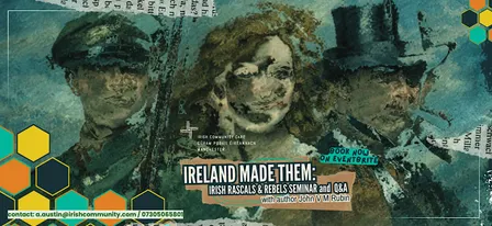 Ireland Made Them History Seminar