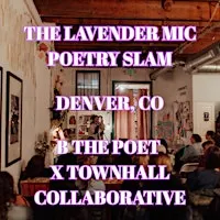 The Lavender Mic Poetry Slam
