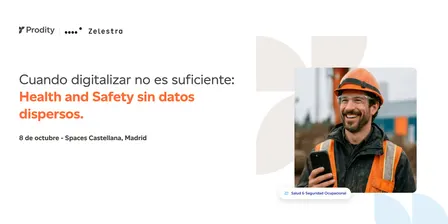 Cuando digitalizar no es suficiente: Health and Safety sin datos dispersos