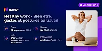 Atelier - Healty work : Bien être, geste et postures au travail