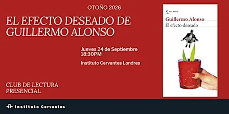 Club de lectura español: El efecto deseado de Guillermo Alonso