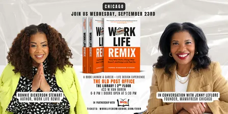 Work Life Remix Book Launch: Ft. Ronnie Dickerson Stewart & Jenny LeFlore