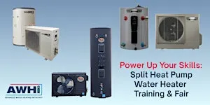 Power Up Your Skills: Split Heat Pump Water Heater Training & Fair