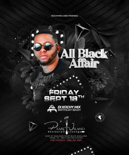 ALL BLACK AFFAIR (KOCHY MIX BIRTHDAY BASH)