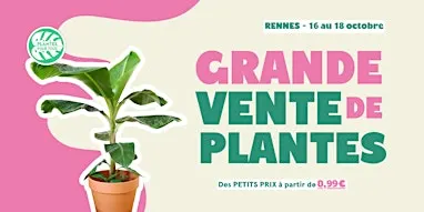 Grande Vente de Plantes - Rennes