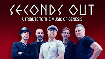 Seconds Out: A Tribute to Genesis