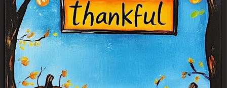 Thankful Paint Night- Exclusive to Tipsy Barrel Pub in Abbotsford