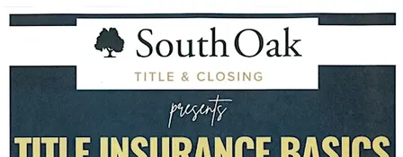 South Oak Title FREE CE "Title 101"