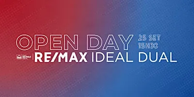 OPEN DAY | RE/MAX Ideal Dual