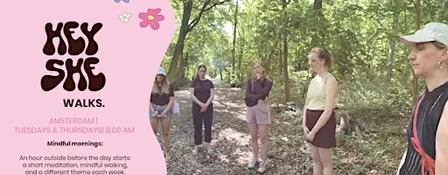 Hey She walks - Mindful mornings