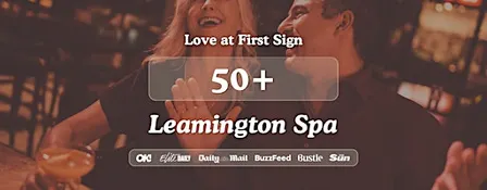 Leamington Spa Singles Night, 50+ | Hart + Co | Love at First Sign