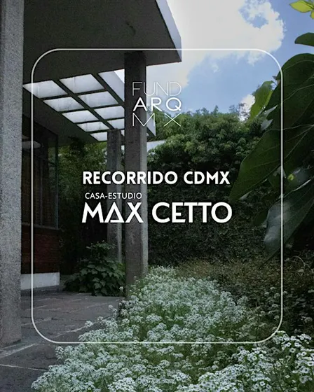 Recorrido Casa Estudio Max Cetto ¡Septiembre!