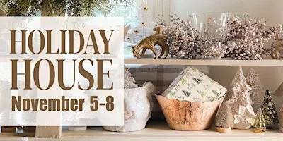 Lucketts Holiday House November 5th-8th