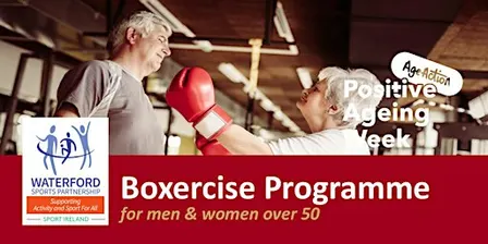 Positive Ageing Week - Boxercise for men & women over 50