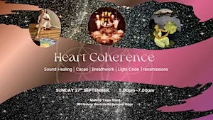 HEART COHERENCE ~ Sound Healing | Cacao | Breathwork | Light Codes
