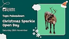 Christmas Sparkle Open Day at Tops Pokesdown