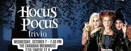 HOCUS POCUS Trivia Night  - Canadian Brewhouse (Oshawa)