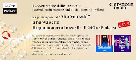 Alta Velocità: la rassegna live di 24Ore Podcast a Stazione Radio
