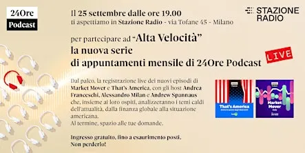 Alta Velocità: la rassegna live di 24Ore Podcast a Stazione Radio