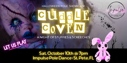 October Impusle Pole Dance Studio Showcase: "Cuddle Coven" St Pete