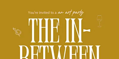 The In-Between Art Show
