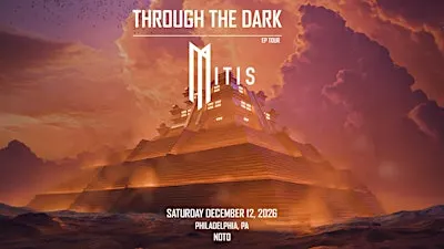 Mitis: Through The Dark EP Tour @ NOTO Philadelphia