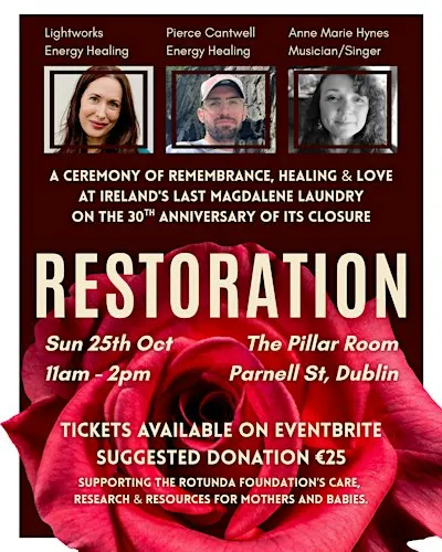 Restoration - a Ceremony of Love at the last Magdalen Laundry