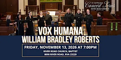 Vox Humana - William Bradley Roberts - Choral Ensemble