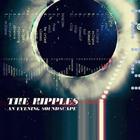 The Ripples: An Evening Soundscape