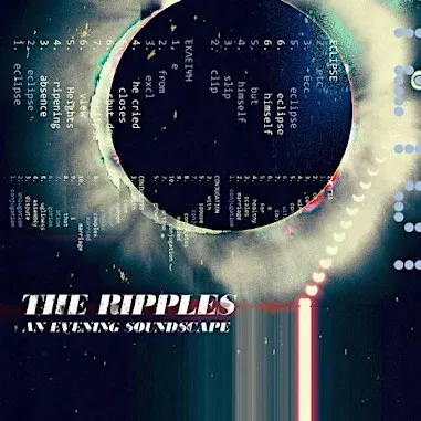 The Ripples: An Evening Soundscape