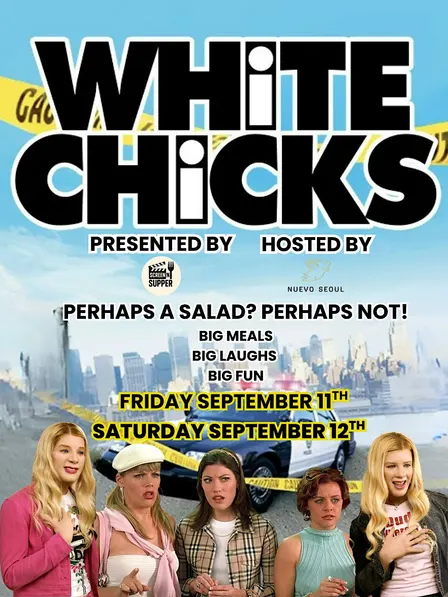 Screen N' Supper: White Chicks (Week 2) - Friday