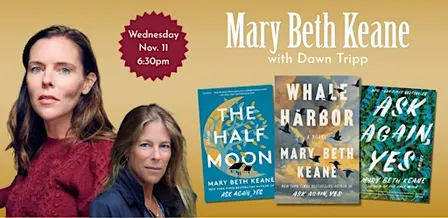 Mary Beth Keane with Dawn Tripp