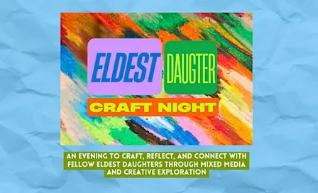 Eldest Daughter Collage & Craft Night