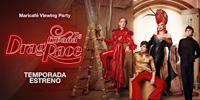 Premiere Drag Race ESPAÑA 6- Maricafé Viewing Party
