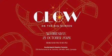 GLOW ON THE BIG SCREEN | SHORT DOCUMENTARY SCREENING ️